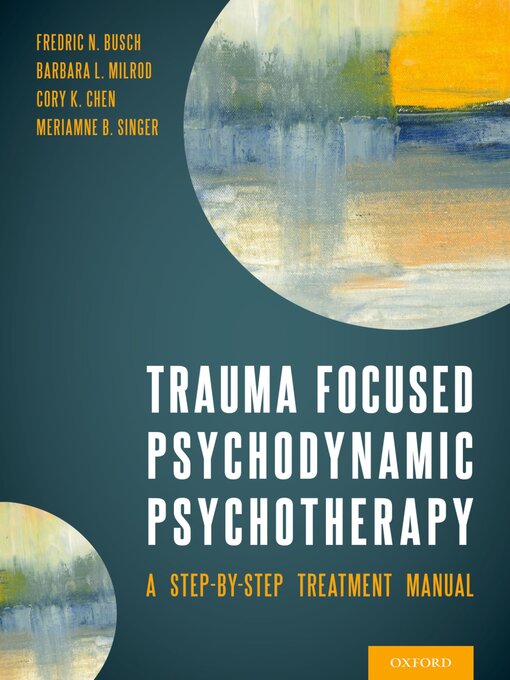 Title details for Trauma Focused Psychodynamic Psychotherapy by Fredric Busch - Wait list